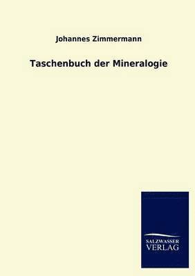 Johannes Zimmermann - Taschenbuch der Mineralogie, Häftad