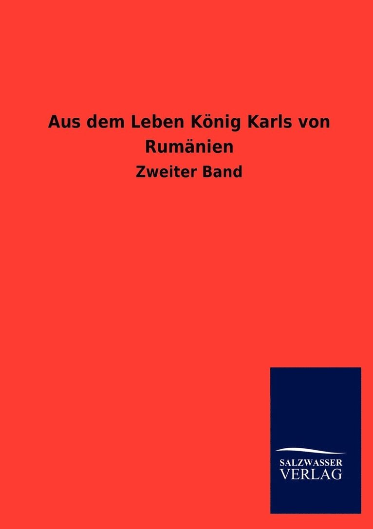 Aus Dem Leben Konig Karls Von Rumanien 1