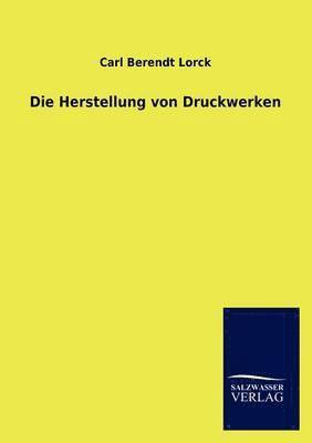 Die Herstellung von Druckwerken 1