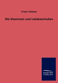 bokomslag Die Slowinzen und Lebakaschuben