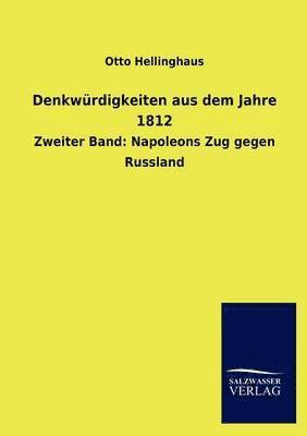 bokomslag Denkwurdigkeiten aus dem Jahre 1812