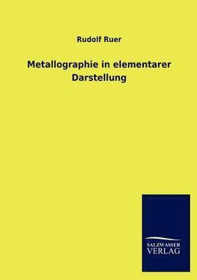 bokomslag Metallographie in elementarer Darstellung