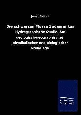 schwarzen Flüsse Südamerikas