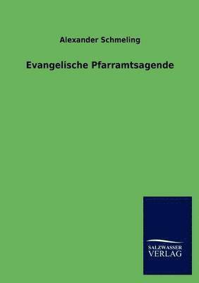 Evangelische Pfarramtsagende 1