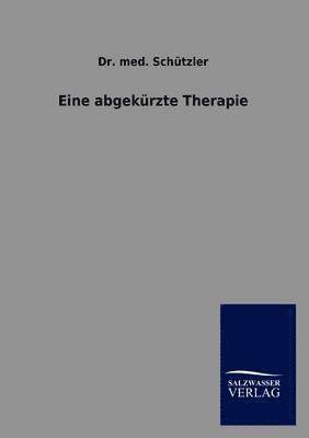 bokomslag Eine Abgek Rzte Therapie