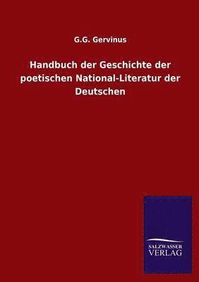 bokomslag Handbuch der Geschichte der poetischen National-Literatur der Deutschen