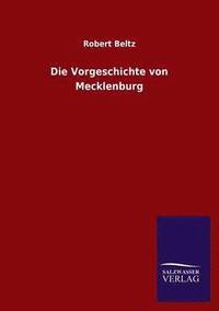 bokomslag Die Vorgeschichte von Mecklenburg