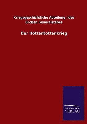 Der Hottentottenkrieg 1