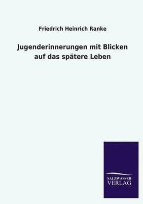 bokomslag Jugenderinnerungen mit Blicken auf das spätere Leben