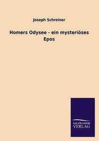 bokomslag Homers Odysee - ein mysterises Epos