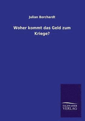 bokomslag Woher kommt das Geld zum Kriege?