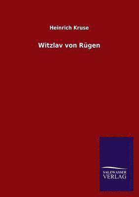 bokomslag Witzlav von Rügen