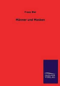 bokomslag Manner Und Masken