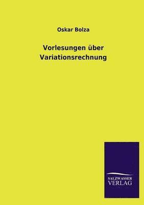 bokomslag Vorlesungen ber Variationsrechnung