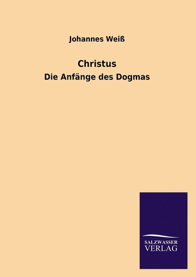 Johannes Weiß - Christus, Häftad
