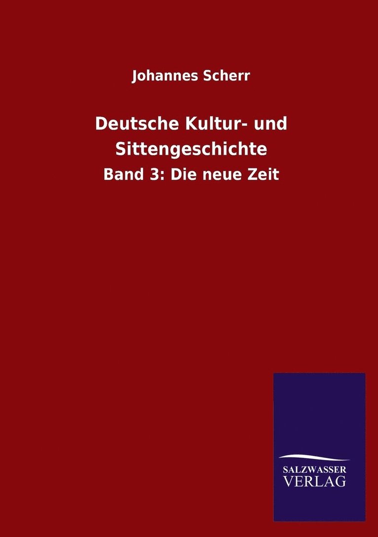 Deutsche Kultur- und Sittengeschichte 1