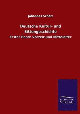 bokomslag Deutsche Kultur- und Sittengeschichte