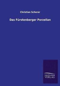 bokomslag Das Frstenberger Porzellan