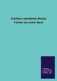 bokomslag Schillers Samtliche Werke