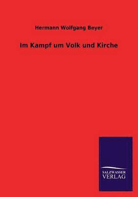 Im Kampf um Volk und Kirche 1