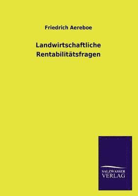 Landwirtschaftliche Rentabilittsfragen 1