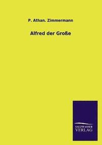 bokomslag Alfred der Große