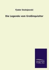 bokomslag Die Legende Vom Grossinquisitor