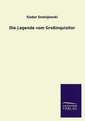 bokomslag Die Legende Vom Grossinquisitor