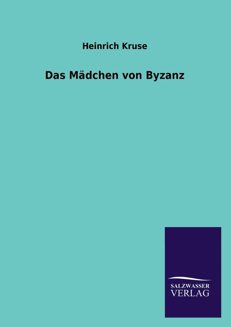 Mädchen von Byzanz