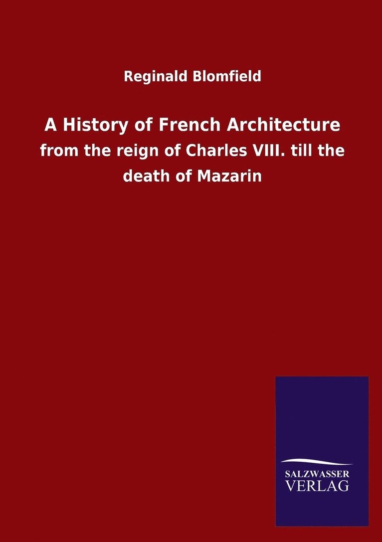 A History of French Architecture 1