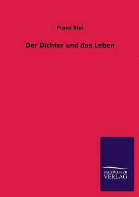 bokomslag Der Dichter und das Leben