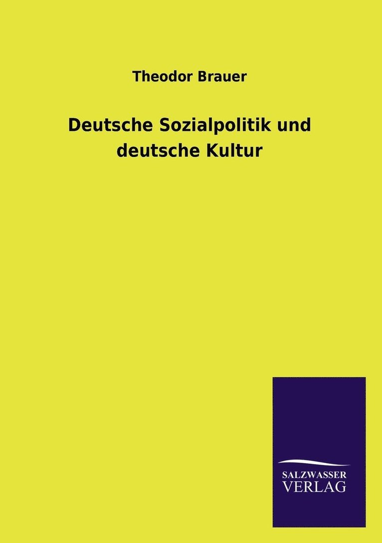 Deutsche Sozialpolitik und deutsche Kultur 1