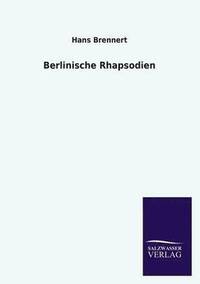 bokomslag Berlinische Rhapsodien