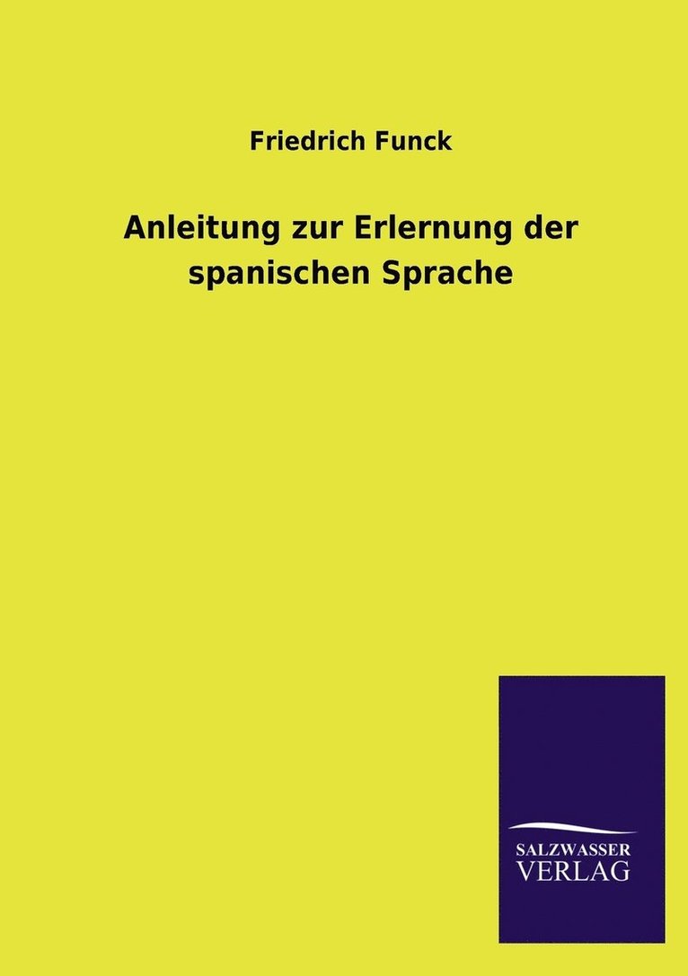 Anleitung zur Erlernung der spanischen Sprache 1