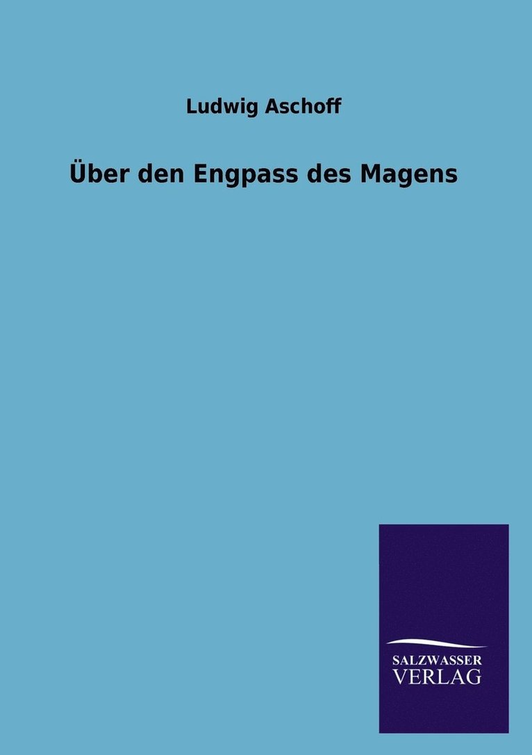 ber den Engpass des Magens 1