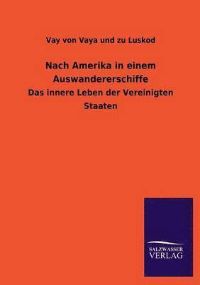 bokomslag Nach Amerika in einem Auswandererschiffe