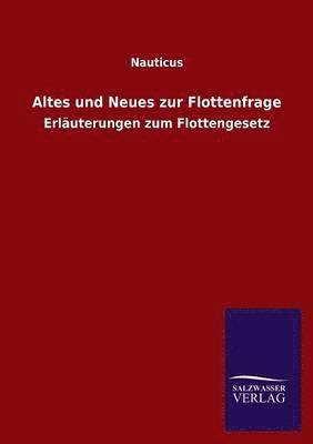 bokomslag Altes und Neues zur Flottenfrage