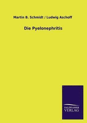 Die Pyelonephritis 1