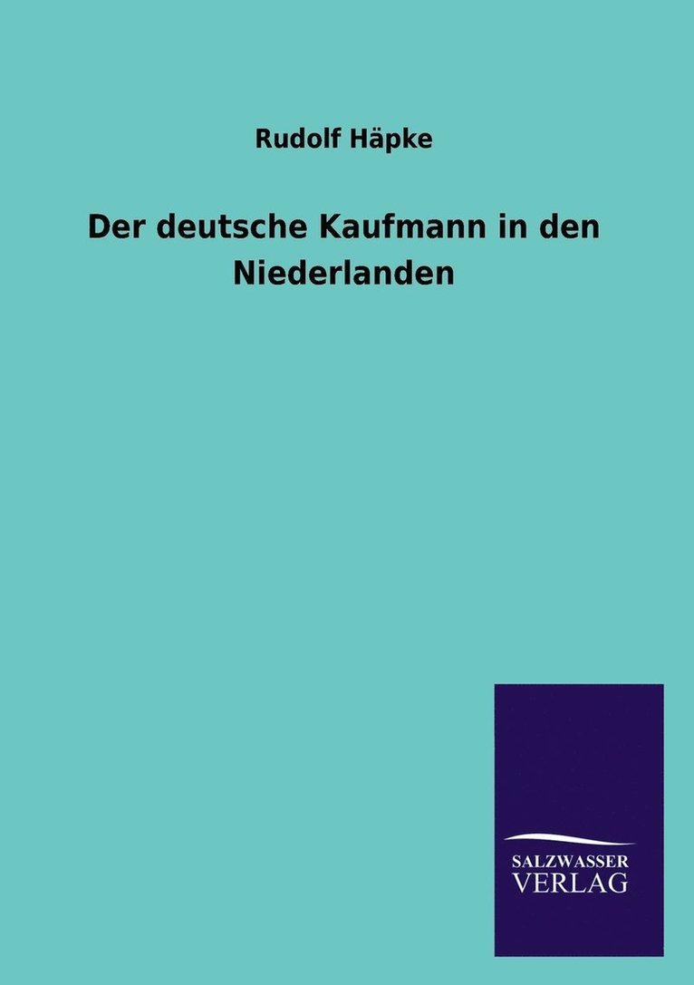 deutsche Kaufmann in den Niederlanden