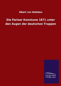 bokomslag Die Pariser Kommune 1871 unter den Augen der deutschen Truppen