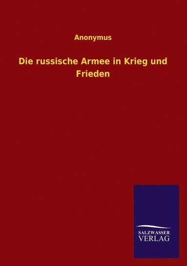 Anonymus - russische Armee in Krieg und Frieden, Häftad