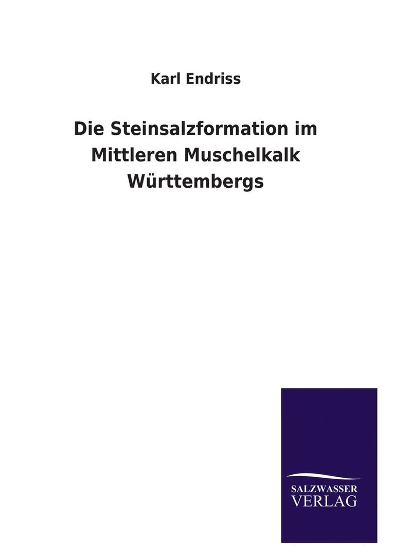 Die Steinsalzformation im Mittleren Muschelkalk Wrttembergs 1