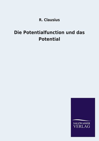 bokomslag Die Potentialfunction und das Potential