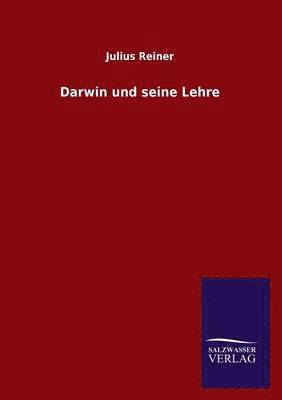 bokomslag Darwin und seine Lehre