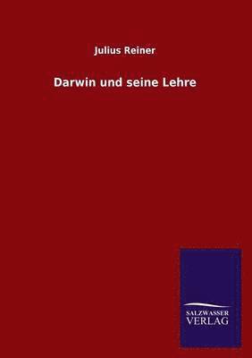 Darwin und seine Lehre