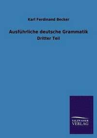 bokomslag Ausfhrliche deutsche Grammatik