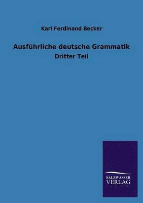 Ausfhrliche deutsche Grammatik 1