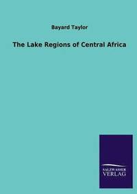 bokomslag Lake Regions of Central Africa