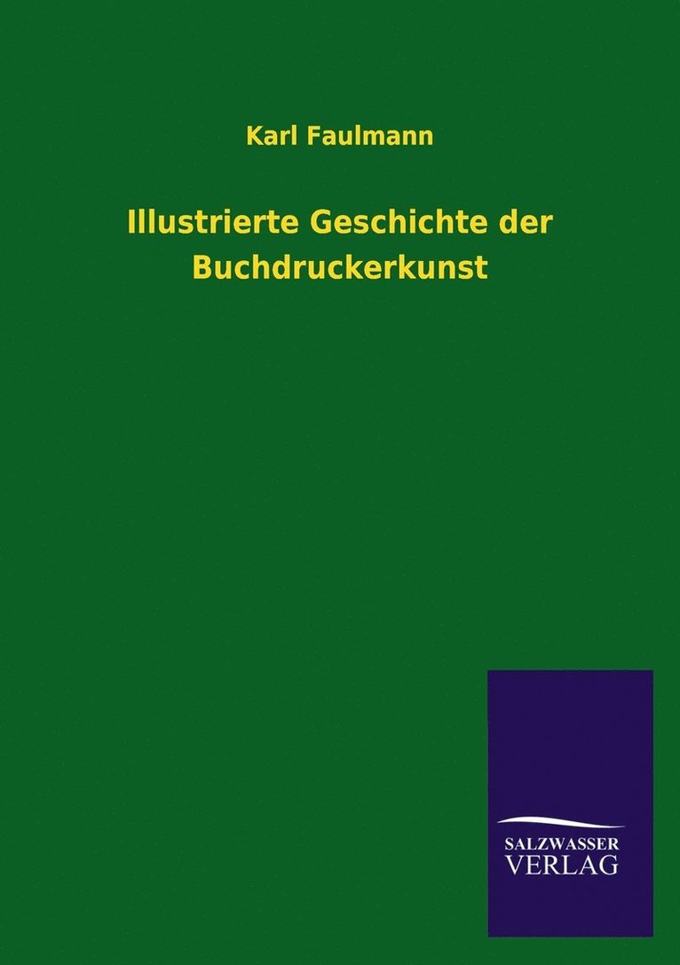 Illustrierte Geschichte der Buchdruckerkunst 1