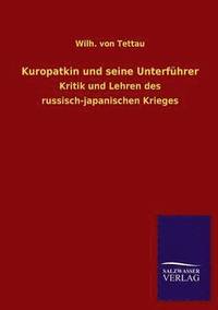 bokomslag Kuropatkin und seine Unterführer